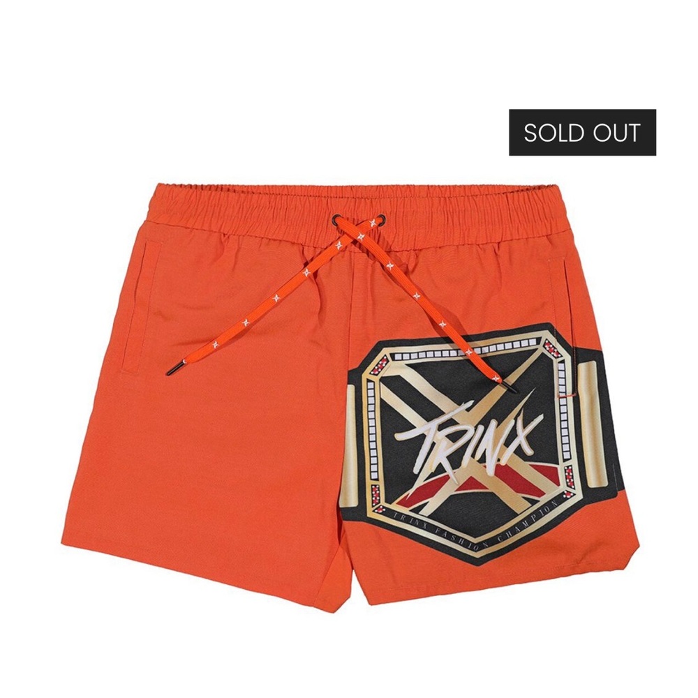 TRINX Brand New Orange Championship Shorts. SOLD OUT ONLINE